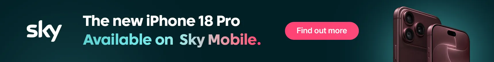 Sky Mobile banner promoting the new iPhone 18 Pro, with “Available on Sky Mobile” text, a pink “Find out more” button and iPhone imagery.